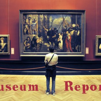 Museum Report Writing TIPS