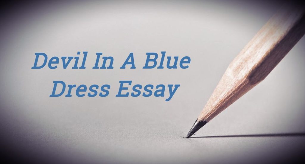 Devil In A Blue Dress Essay